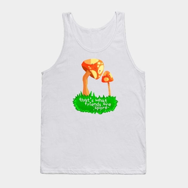 that's what friends are spore Tank Top by shannonpaints